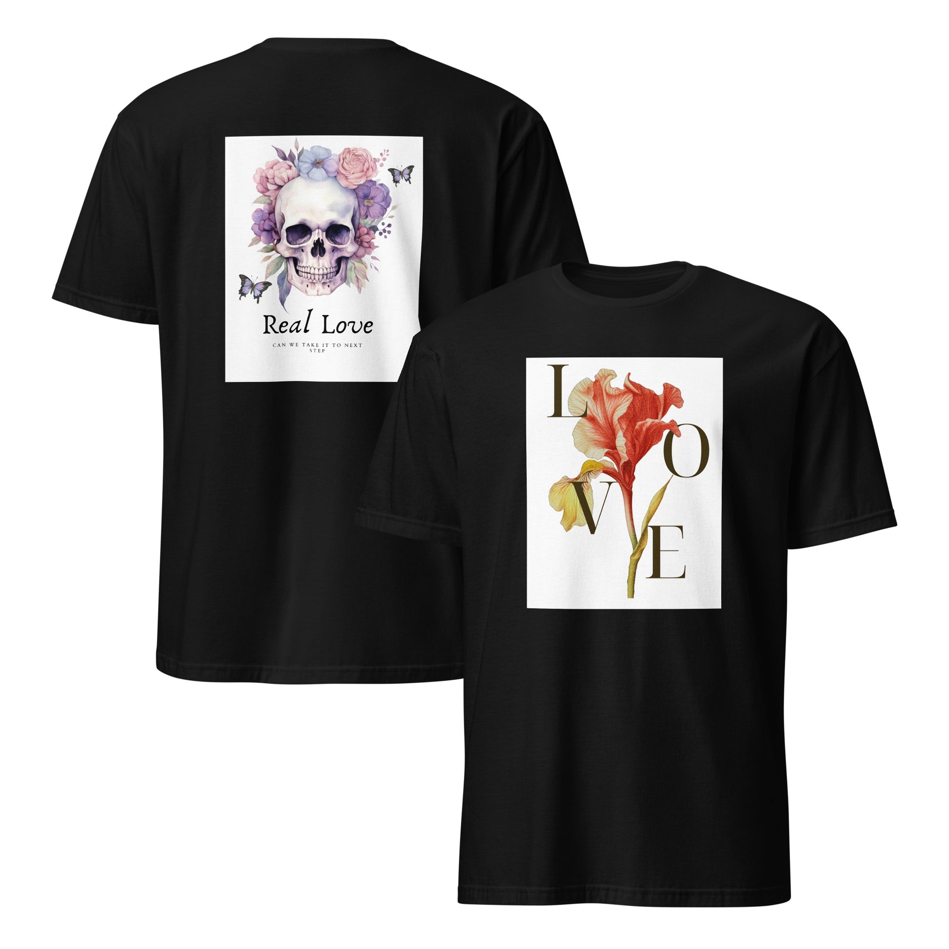 Real Love – Dual-Sided Floral Skull Tee (Unisex)
