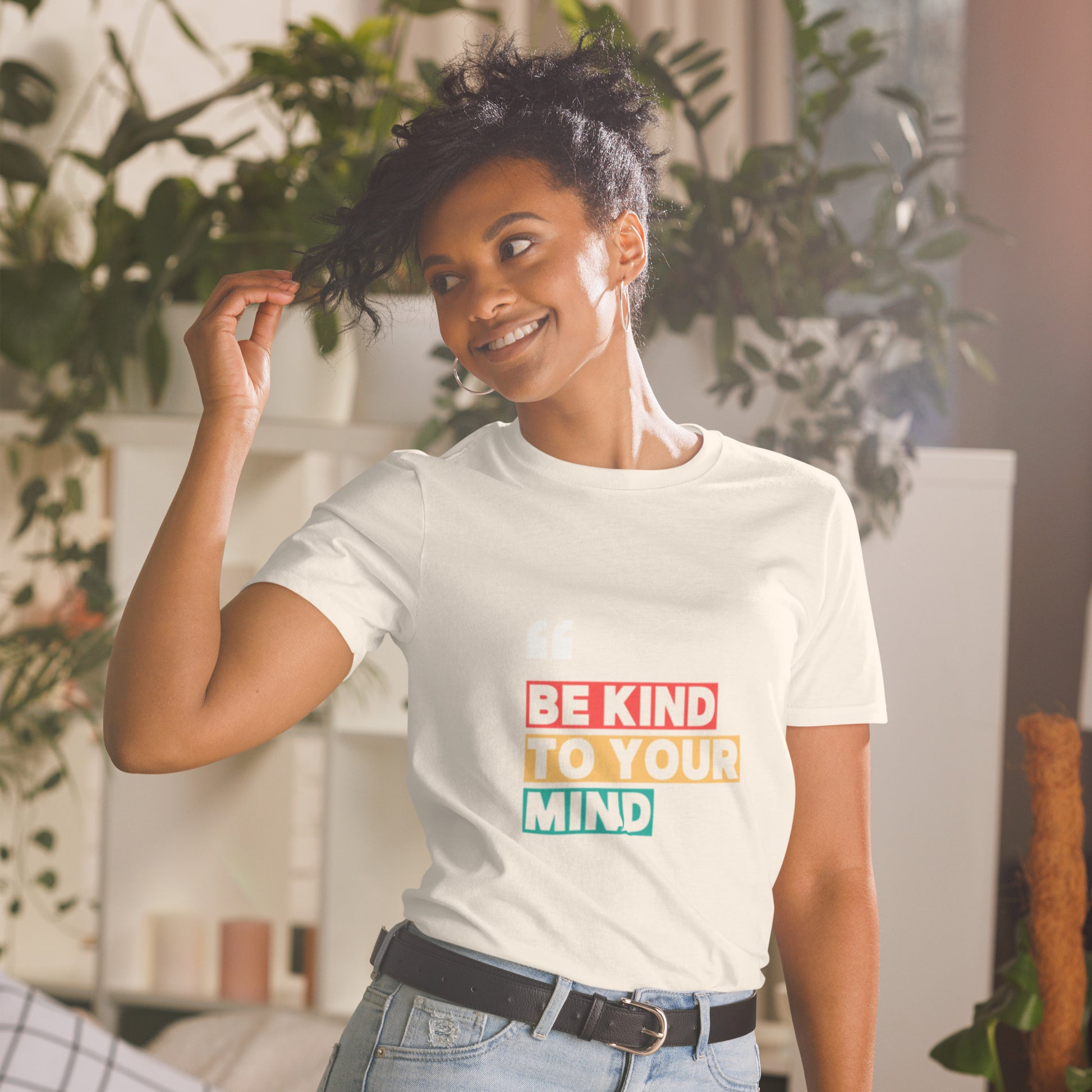 Be Kind To Your Mind Short Sleeve T-Shirt