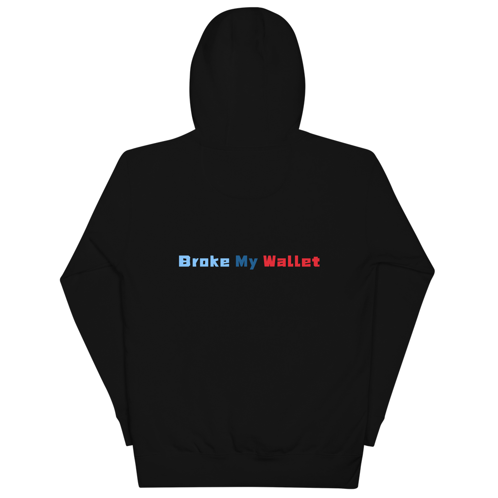 BMW- break my wallets | Unisex Premium Hoodie