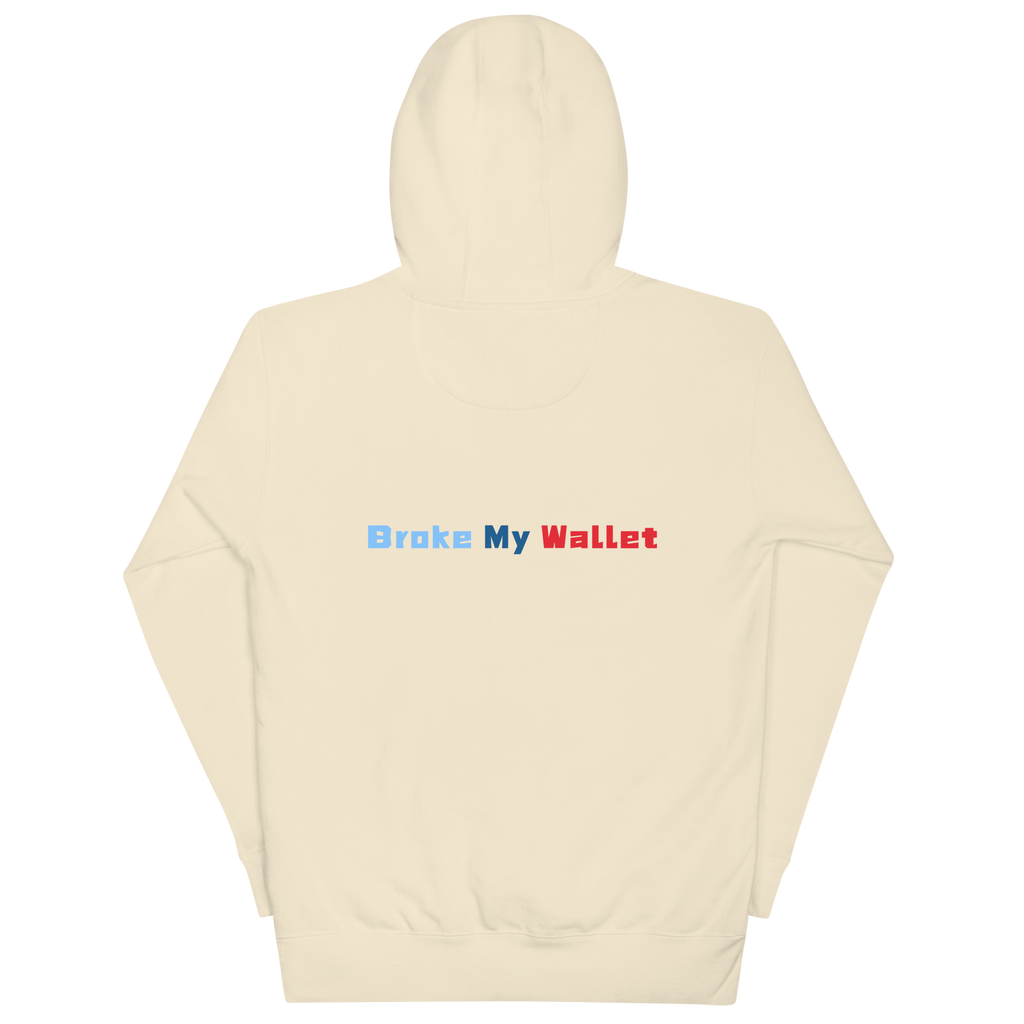 BMW- break my wallets | Unisex Premium Hoodie