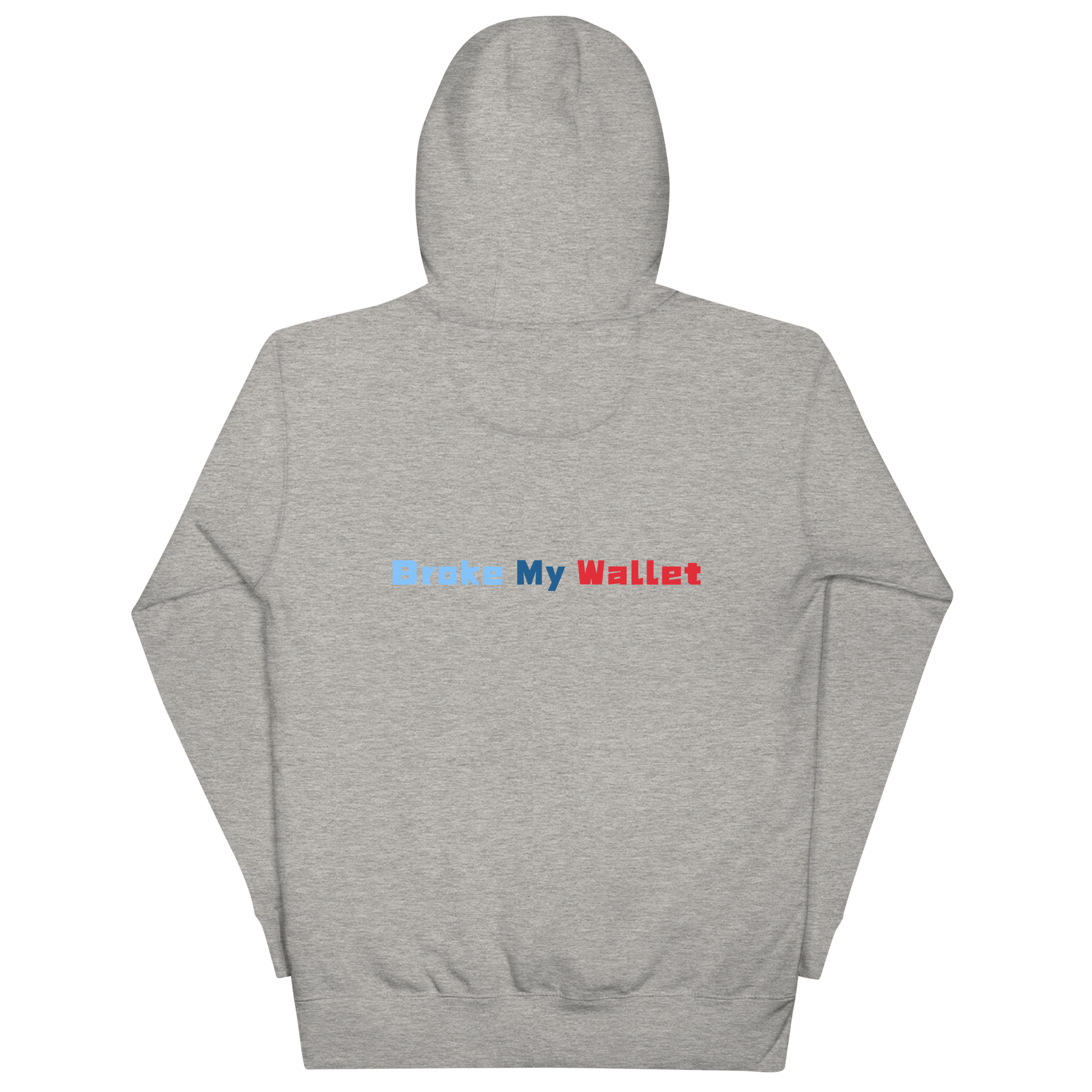 BMW- break my wallets | Unisex Premium Hoodie
