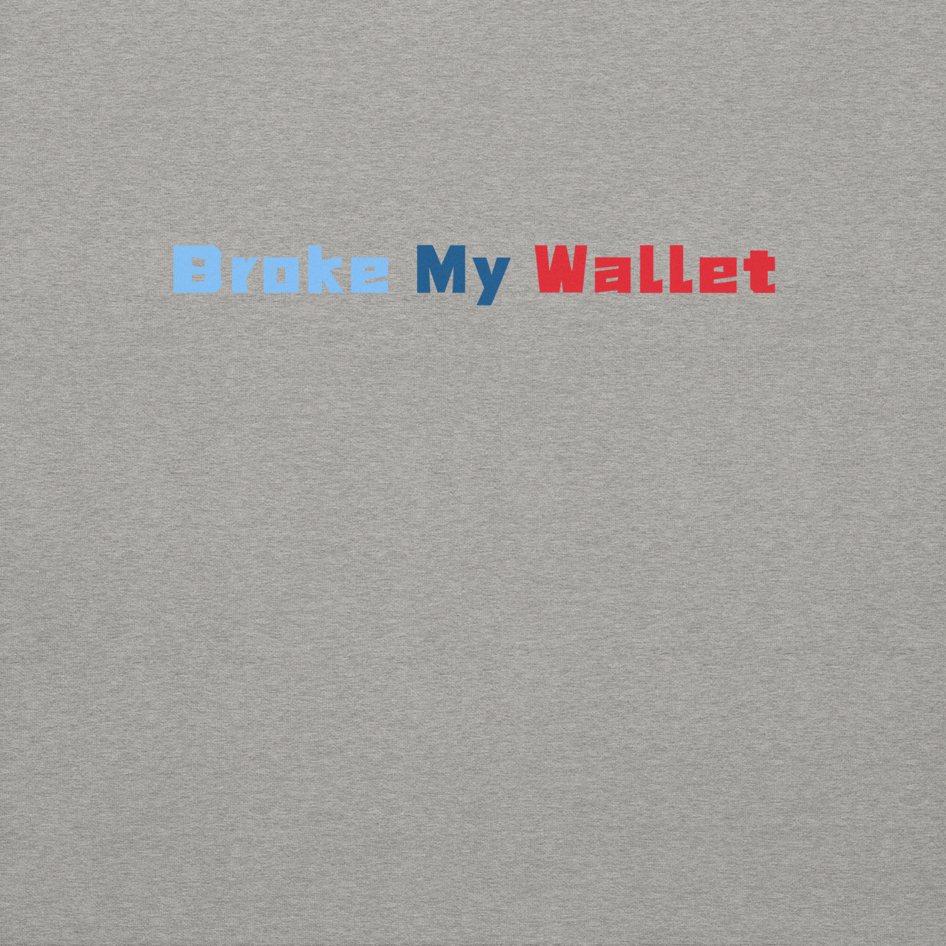 BMW- break my wallets | Unisex Premium Hoodie