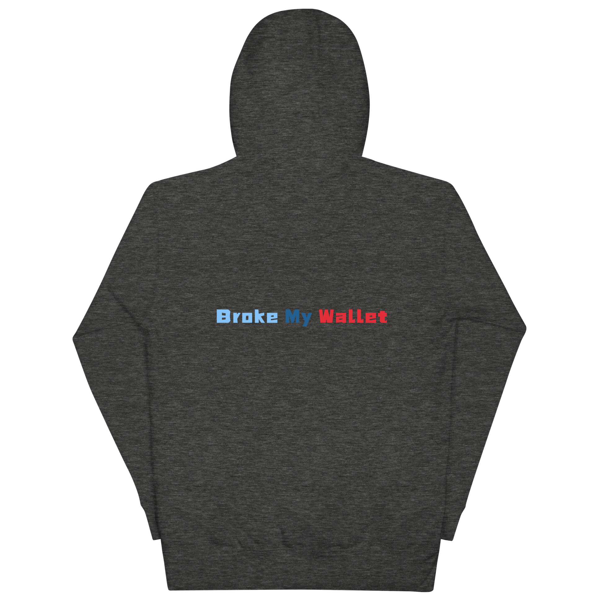 BMW- break my wallets | Unisex Premium Hoodie