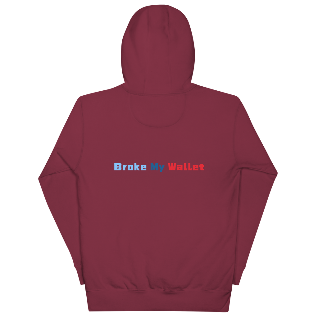BMW- break my wallets | Unisex Premium Hoodie